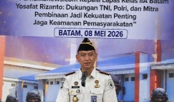 Kepala Lapas Kelas IIA Batam Yosafat Rizanto: Dukungan TNI, Polri, dan Mitra Pembinaan Jadi Kekuatan Penting Jaga Keamanan Pemasyarakatan